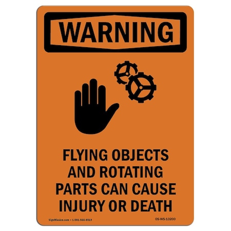 OSHA WARNING Sign, Flying Objects And W/ Symbol, 18in X 12in Aluminum